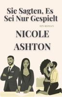 Sie Sagten, Es Sei Nur Gespielt B0G3SX6DV8 Book Cover