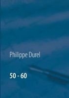 50 - 60: Mes années 2322144193 Book Cover