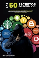 Los 50 secretos de la publicidad: Descubre las Claves para Triunfar en el Mundo de la Publicidad B0CH2P66JM Book Cover