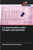 La biomimetica nella terapia parodontale 6206064557 Book Cover