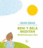 Beni y Bela meditan: Mindfulness para niños 8499886264 Book Cover