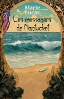 Les Messagers de Nantucket (French Edition) B0FM2VX5DZ Book Cover