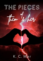 The Pieces of Them & Her 1678156094 Book Cover