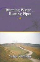 Running Water ... Rusting Pipes Vol. 1 140101772X Book Cover