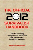 The Official 2012 Survivalist Handbook 1613181337 Book Cover