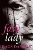 Foxy Lady 148950804X Book Cover