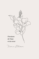 Floraison de l'âme et du cœur 2957456206 Book Cover