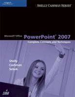 Microsoft Office PowerPoint 2007: Complete Concepts and Techniques 1418843466 Book Cover