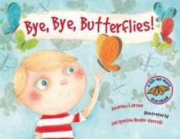 Bye, Bye, Butterflies! 1554552206 Book Cover