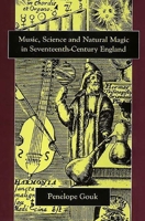 Music, Science, and Natural Magic in Seventeenth-Century England 0300073836 Book Cover