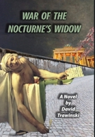 War of the Nocturne's Widow 1960584030 Book Cover