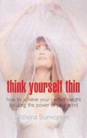 Think Yourself Thin 1741101123 Book Cover
