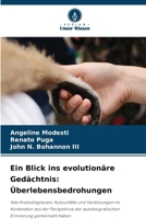 Ein Blick ins evolutionäre Gedächtnis: Überlebensbedrohungen (German Edition) 6630530985 Book Cover