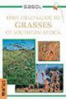 Sasol First Field Guide to Grasses of Southern Africa 1868729524 Book Cover