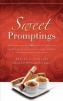 Sweet Promptings 1604776838 Book Cover