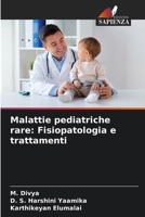 Malattie pediatriche rare: Fisiopatologia e trattamenti 6205906465 Book Cover
