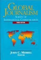 Global Journalism (Longman Music Series) 0801305128 Book Cover