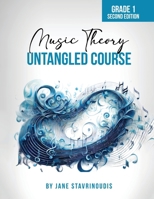 Music Theory: Untangled Course 1763663647 Book Cover
