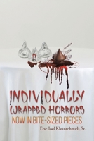 Individually Wrapped Horrors 164575331X Book Cover