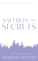 Saffron and Secrets: Special Edition (The Gentlemen Series- Special Editions) 0645672718 Book Cover