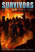 SURVIVAL!  Fire  (Chicago, 1871) 0689813104 Book Cover