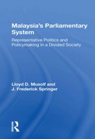 Malayasia's Parliamentary System: Representative Politics and Policymaking in a Divided Society 0367170957 Book Cover
