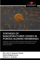 Synthesis of Nanostructured Oxides in Porous Alumina Membranes 6202715294 Book Cover
