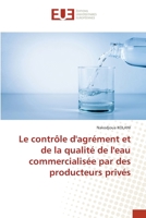 Le contrôle d'agrément et de la qualité de l'eau commercialisée par des producteurs privés 6202549289 Book Cover