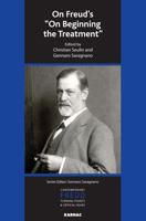 On Freud's On Beginning the Treatment 1780490267 Book Cover