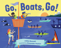 Go, Boats, Go! 1632172682 Book Cover