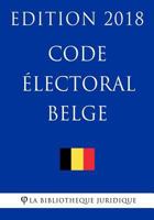 Code Electoral: Edition 2018 1985353342 Book Cover
