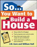 So... You Want To Build a House 0071474935 Book Cover