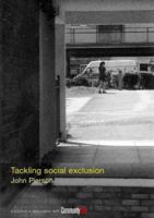 Tackling Social Exclusion 0415256836 Book Cover