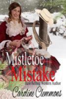Mistletoe Mistake 1976446007 Book Cover