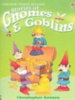 Stories of Gnomes & Goblins (Young Reading Series, 1) 0746080212 Book Cover