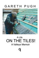 A Life on the Tiles 1068707755 Book Cover