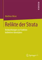 Relikte Der Strata: Beobachtungen Zur Funktion Kollektiver Identitaten 3658088931 Book Cover