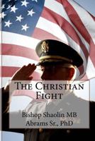 The Christian Fight 1535538619 Book Cover