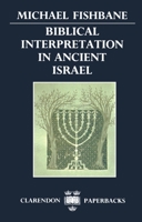 Biblical Interpretation in Ancient Israel 0198266995 Book Cover