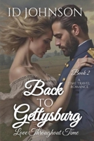 Back to Gettysburg : A Time Travel Romance 1964125995 Book Cover