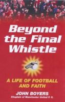 Beyond the Final Whistle 0340756276 Book Cover