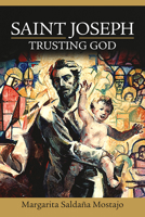 Saint Joseph: Trusting God 0809155931 Book Cover