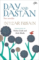 Day and Dastan: Two Novellas 9386906279 Book Cover