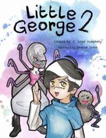 Little George 2 0692049053 Book Cover