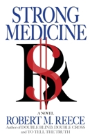 Strong Medicine 0991442423 Book Cover