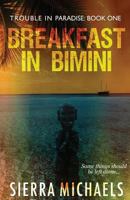 Breakfast In Bimini 1533699062 Book Cover