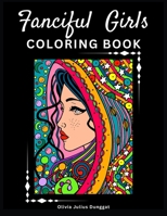 Fanciful Girls Coloring Book B0CJH4624N Book Cover