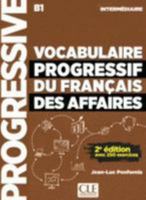 Vocabulaire progressif du français des affaires niveau intermédiaire + CD 2e édition 2090382228 Book Cover