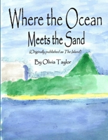 Where the Ocean Meets the Sand 1300514671 Book Cover