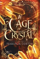 A Cage of Crystal 1955960194 Book Cover